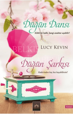 Düğün Dansı-Düğün Şarkısı (Four Wedding and a Fiasco, #2 & #3)