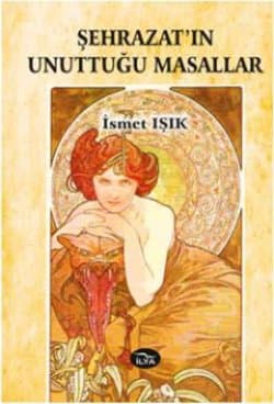 Şehrazat'ın Unuttuğu Masallar