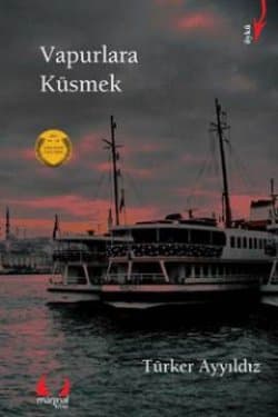 Vapurlara Küsmek