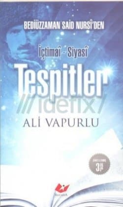Bediüzzaman Said Nursi'den İçtimai-Siyasi Tespitler