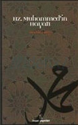 Hz. Muhammed'in Hayatı
