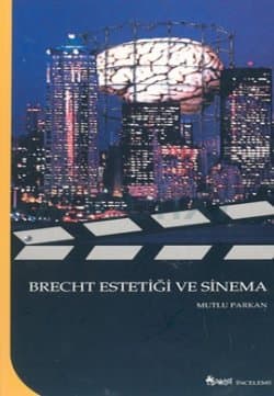 Brecht Estetiği Ve Sinema