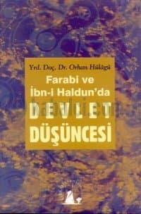 Farabi ve İbn-i Haldunda Devlet Düşüncesi