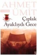 Çıplak Ayaklıydı Gece