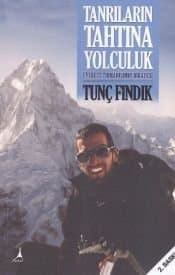 Tanrıların Tahtına Yolculuk Everest Tırmanışımın Hikayesi