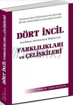 Dört İncil Farklılıkları ve Çelişkileri