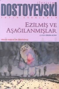 Ezilmiş Ve Aşağılanmışlar