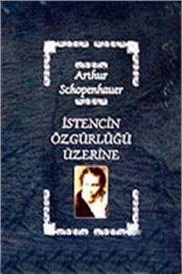 İstencin Özgürlüğü Üzerine