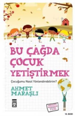Bu Çağda Çocuk Yetiştirmek