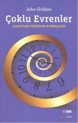 Çoklu Evrenler - Kuantum Fiziğinin Evrenleri