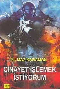 Cinayet İşlemek İstiyorum