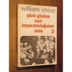 Günü Gününe Nazi İmparatorluğunun Sonu