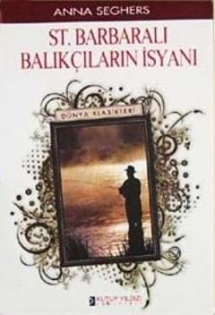 ST. Barbaralı Balıkçıların İsyanı
