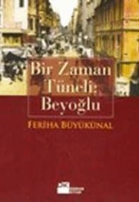 Bir Zaman Tüneli: Beyoğlu