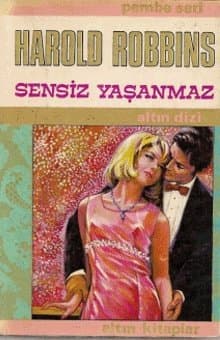 Sensiz Yaşanmaz