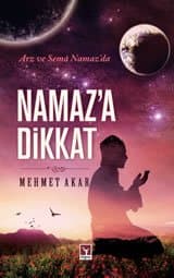 Namaz'a Dikkat