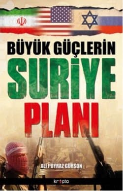 Büyük Güçlerin Suriye Planı