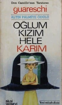 Oğlum Kızım Hele Karım