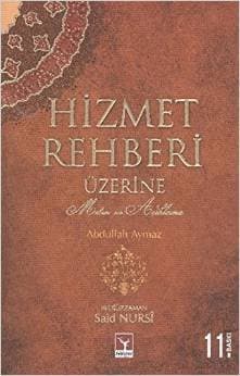 Hizmet Rehberi Üzerine