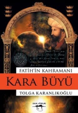 Fatih'in Kahramanı - Kara Büyü