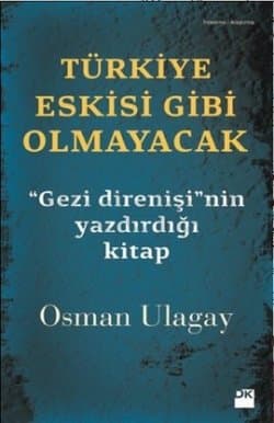 Türkiye Eskisi Gibi Olmayacak