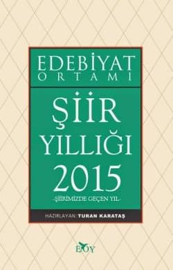 Edebiyat Ortamı Şiir Yıllığı 2015
