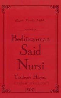 Bediüzzaman'ın Tarihçe-i Hayatı
