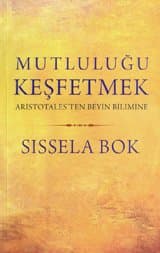 Mutluluğu Keşfetmek