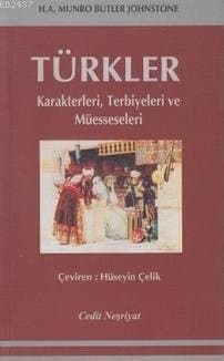 Türkler- Karakterleri, Terbiyeleri ve Müesseseleri