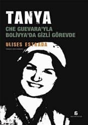Tanya-Che Guevara'yla Bolivyada