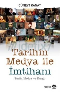 Tarihin Medya İle İmtihanı