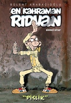 En Kahraman Rıdvan 1 - Pislik