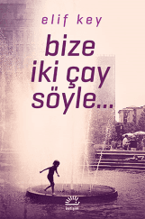 Bize İki Çay Söyle