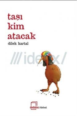 Taşı Kim Atacak