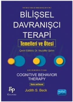 Bilişsel Davranışçı Terapi: Temelleri ve Ötesi