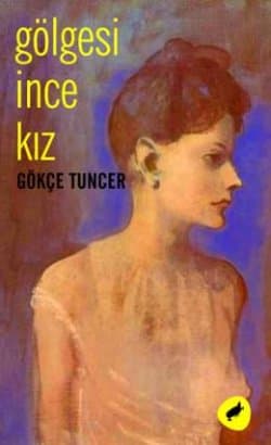 Gölgesi İnce Kız