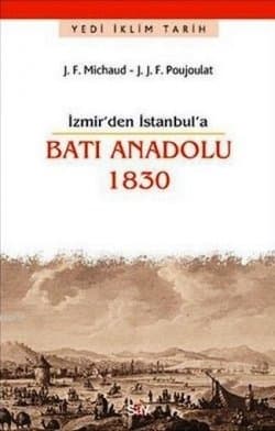 Batı Anadolu 1830 (İzmir'den İstanbul'a)