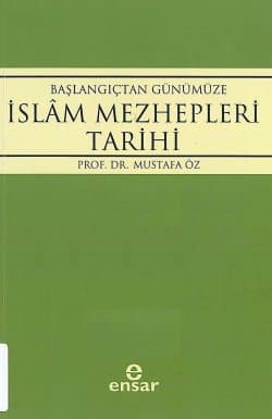 Başlangıçtan Günümüze İslam Mezhepleri Tarihi