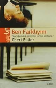Ben Farklıyım "Çocuğunuzun Öğrenme Tarzını Keşfedin"