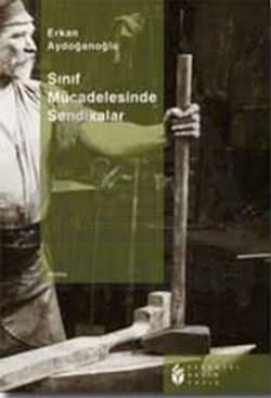 Sınıf Mücadelesinde Sendikalar