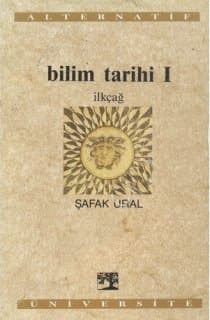 Bilim Tarihi 1 : İlkçağ