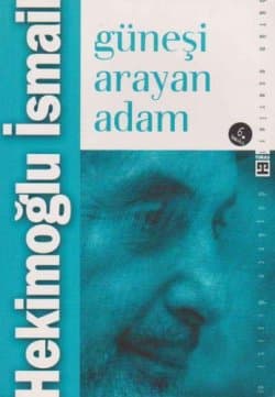 Güneşi Arayan Adam