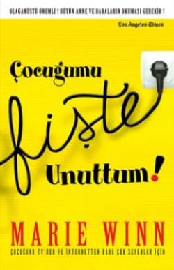 Çocuğumu Fişte Unuttum!