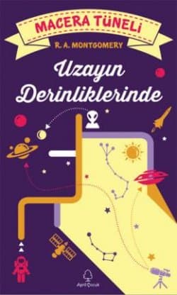 Uzayın Derinliklerinde (Macera Tüneli Serisi, # 3)