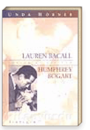 Aşklar ve Çiftler/Lauren Bacall-Humprey Bogart