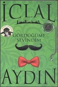 Gördüğüme Sevindim