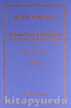 Fizikötesi Açısından Ufuklar ve Daha Ötesi 2 / Diriliş Şoku
