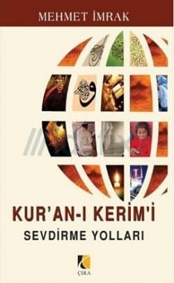 Kur'an-ı Kerim'i Sevdirme Yolları