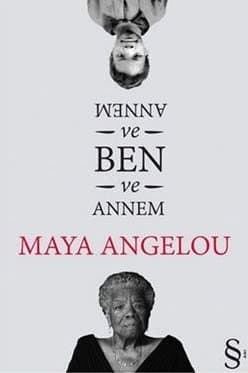 Annem ve Ben ve Annem