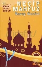 Saray Gezisi (Kahire Üçlemesi 1.Kitap)